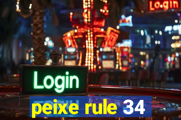 peixe rule 34